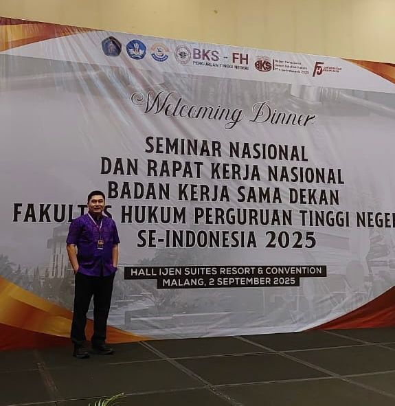Wakil Dekan I FHIS Undiksha, Prof. Dr. Dewa Gede Sudika Mangku, S.H., LL.M. menghadiri kegiatan Seminar Nasional dan Rapat Kerja Nasional Badan Kerja Sama (BKS) Dekan Fakultas Hukum Perguruan Tinggi (PTN) Se-Indonesia Tahun 2025