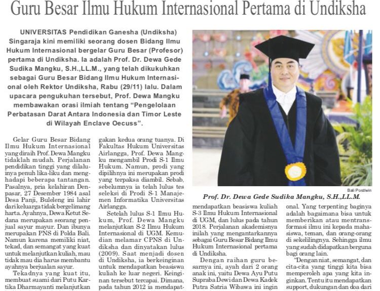 Prof. Dr. Dewa Gede Sudika Mangku, S.H., LL.M. Guru Besar Ilmu Hukum Internasional Pertama di Universitas Pendidikan Ganesha (Undiksha)