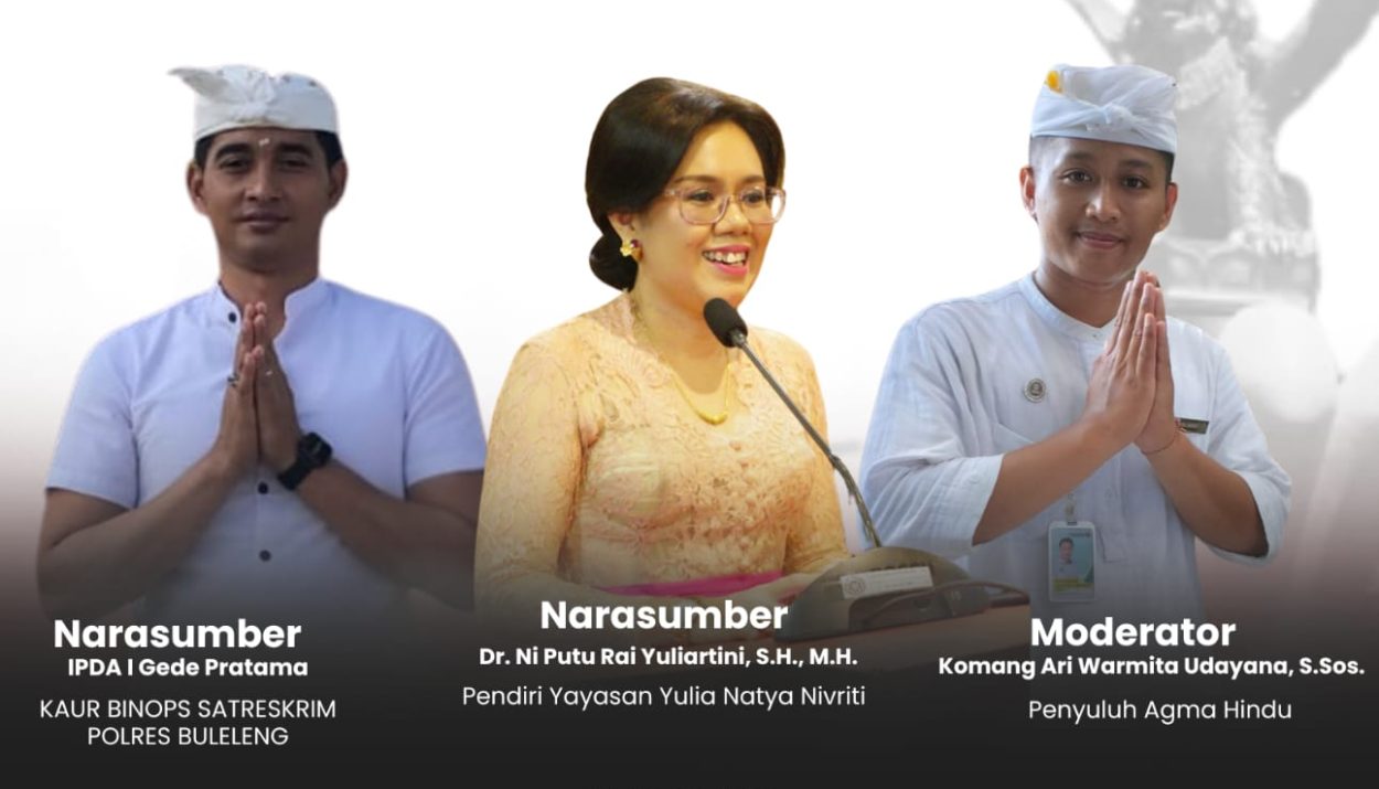 Pendiri Yayasın Yulia Natya Nivriti, Dr. Ni Putu Rai Yuliartini, S.H. M.H. Menjadi Narasumber KEDASIH BALI UTARA